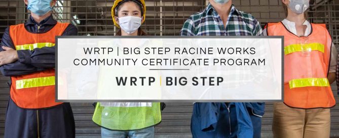 WRTP | BIG STEP Racine Works Community Certificate Program