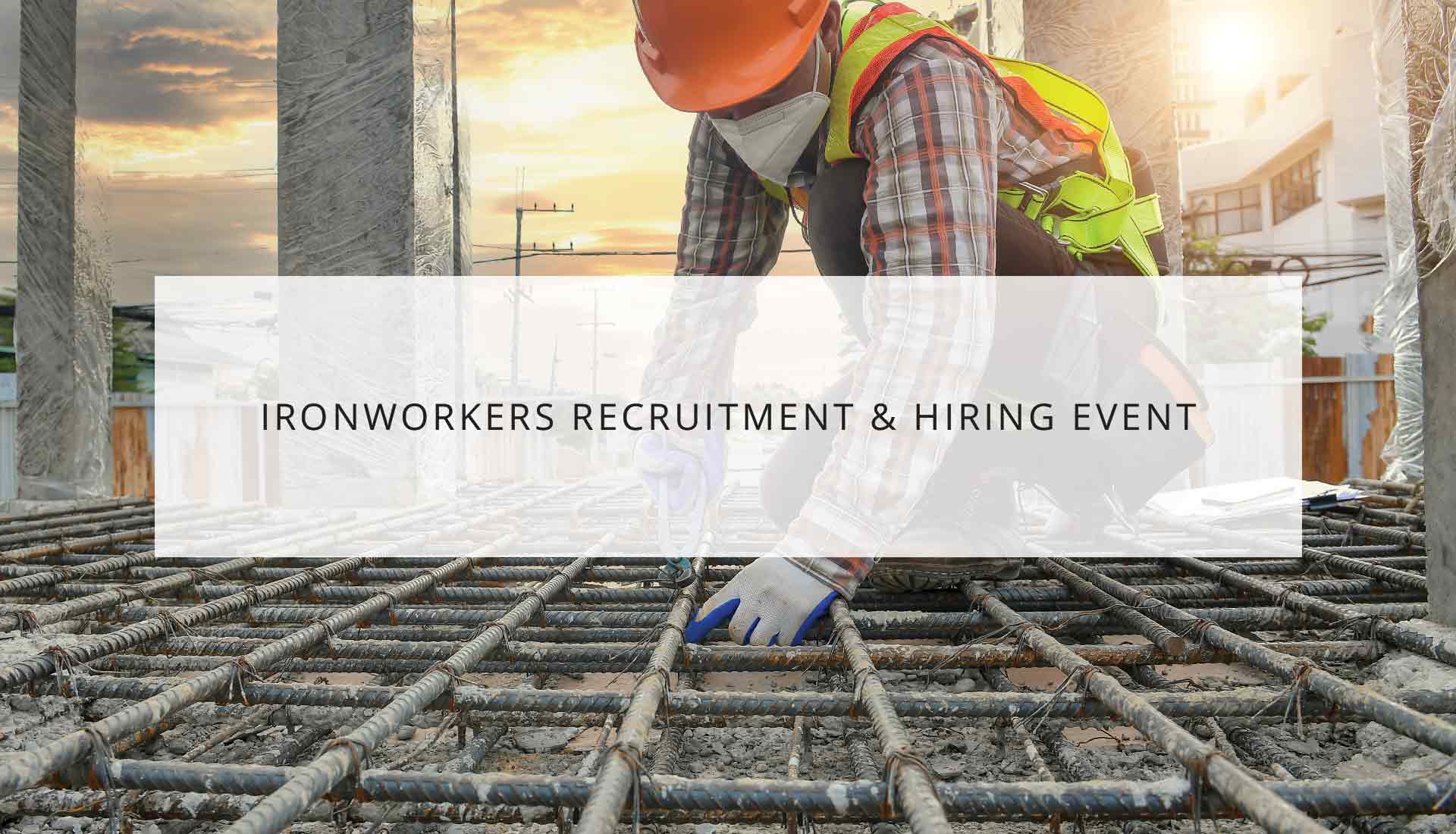 Ironworkers Recruitment & Hiring Event | WRTP