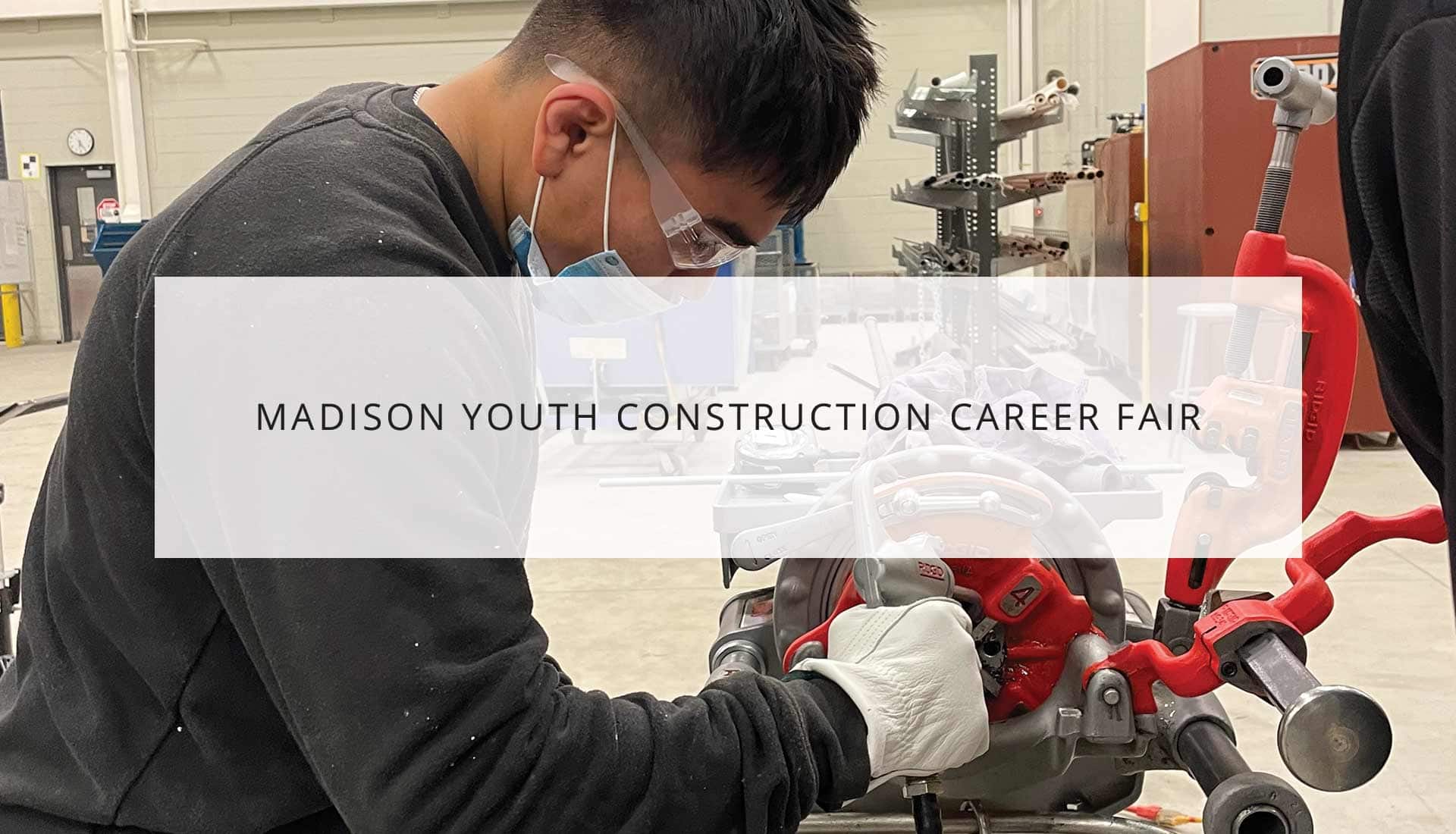 Madison Youth Construction Career Fair