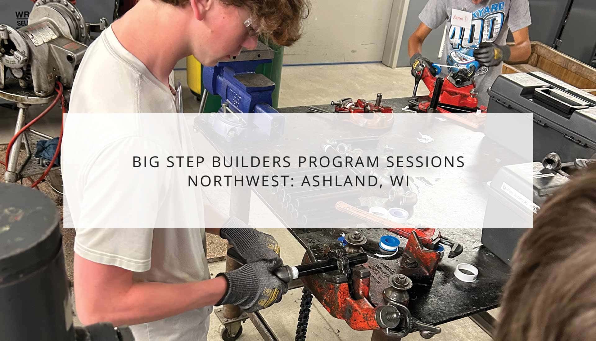 Big Step Builders program sessions Northwest: Ashland, WI
