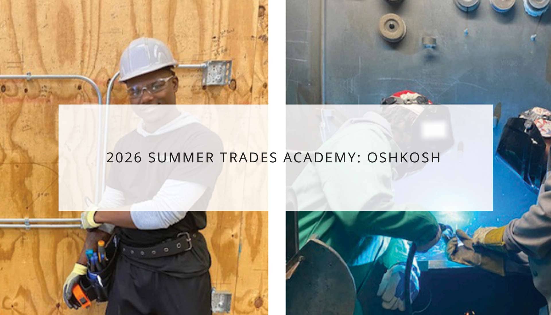 2026 Summer Trades Academy: Oshkosh