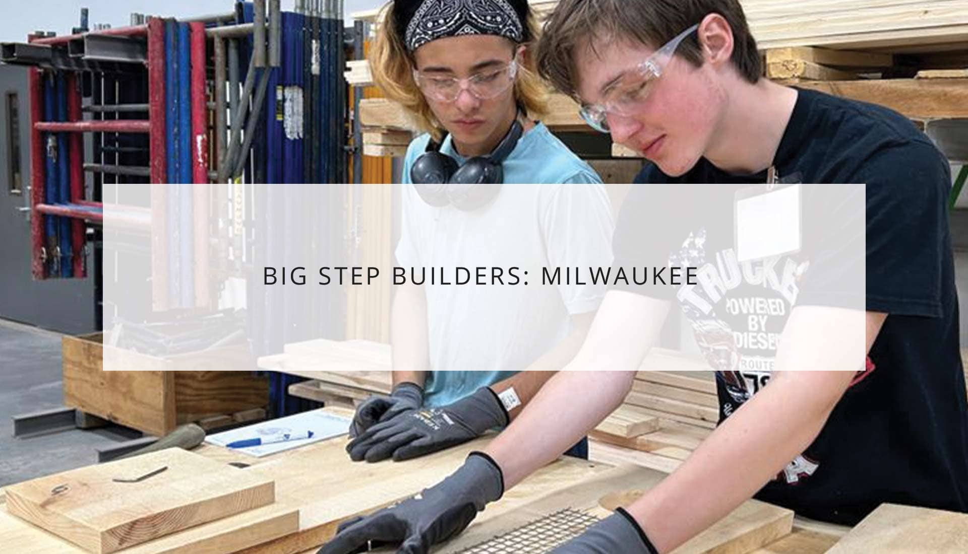 BIG STEP Builders: Milwaukee
